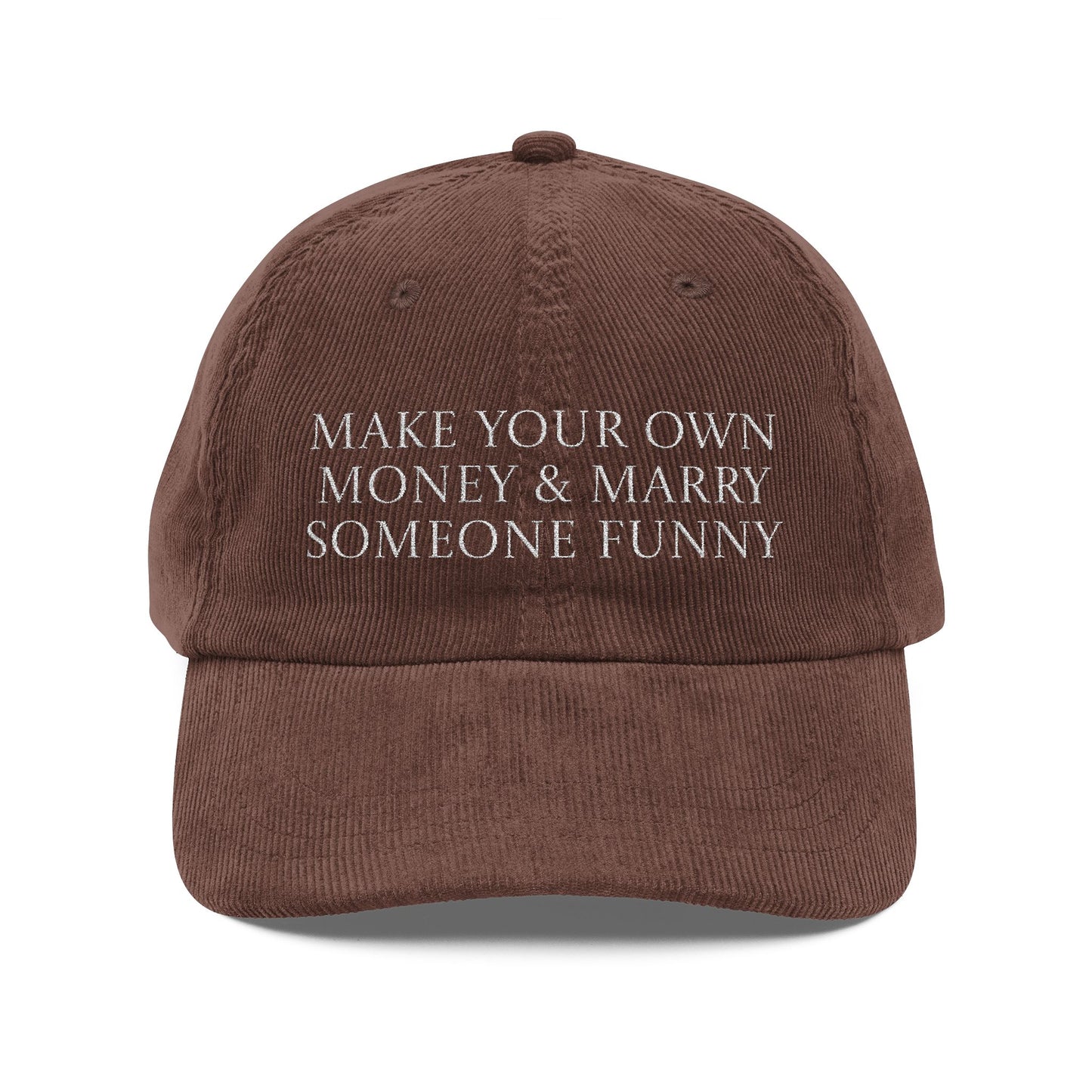 Vintage Cap 'Make your own money & marry someone funny'