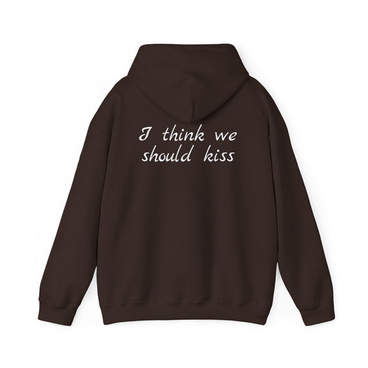 Men's Hoodie 'I THINK WE SHOULD KISS'
