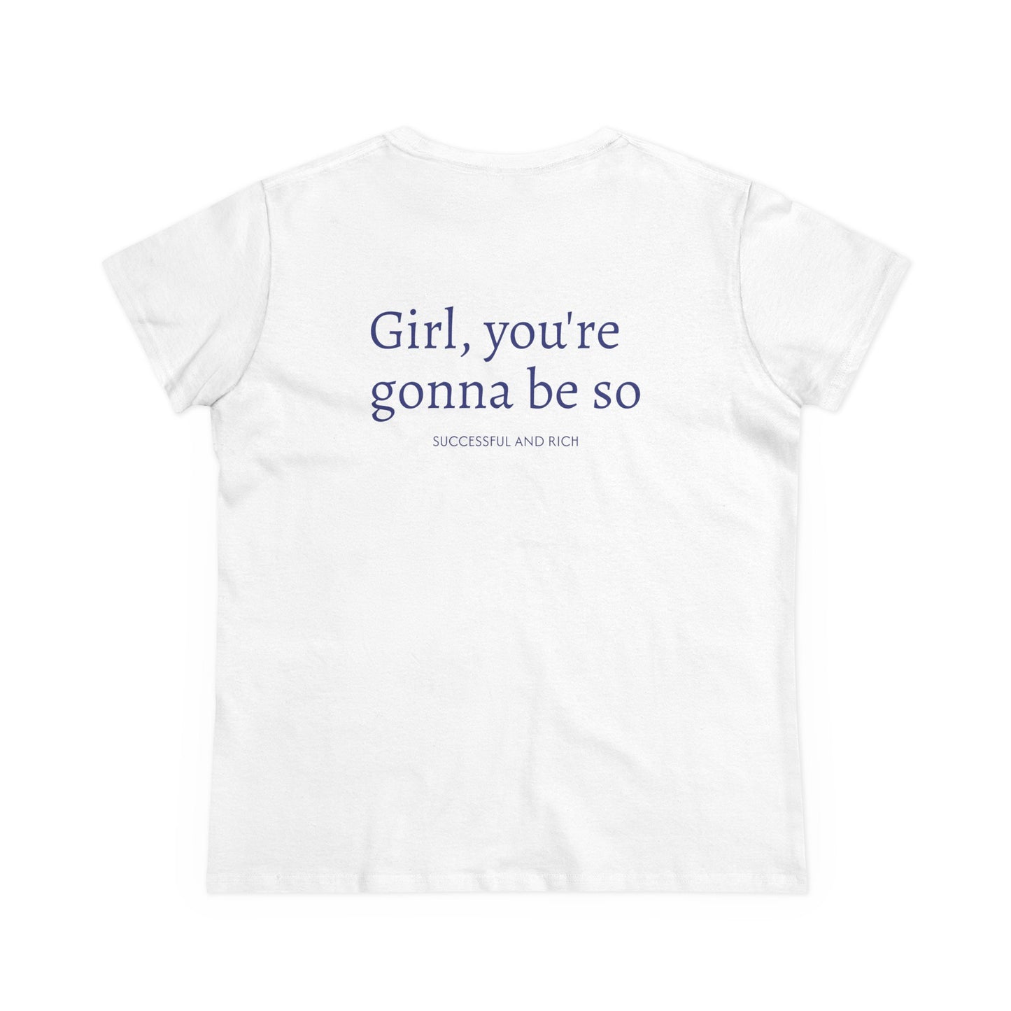 Women's Tee 'Mood: Successful and Rich'