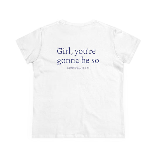 Women's Tee 'Mood: Successful and Rich'